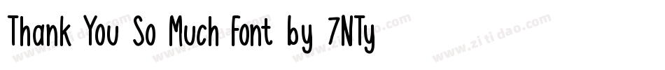 Thank You So Much Font by 7NTypes字体转换